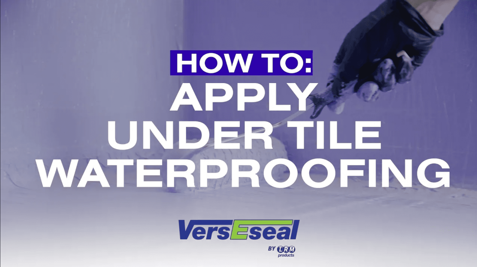 Thumbnail for video guide ‘How to: Apply Under Tile Waterproofing’ showing a person applying waterproofing with a roller in a shower.